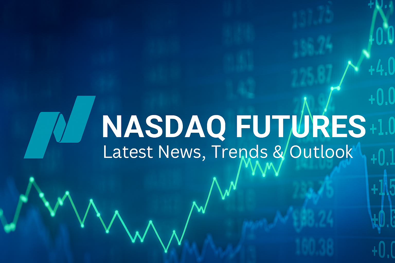 Nasdaq Futures: Latest News, Trends & Outlook